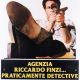 Agenzia Riccardo Finzi…Praticamente Detective