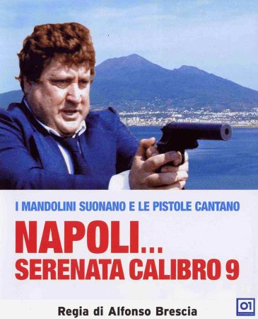 Napoli…Serenata Calibro 9