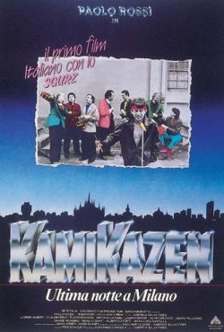 Kamikazen – Ultima Notte A Milano