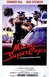 Miami Supercops – I Poliziotti Dell’Ottava Strada