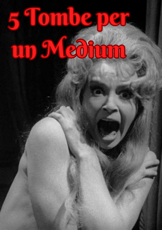 5 Tombe Per Un Medium
